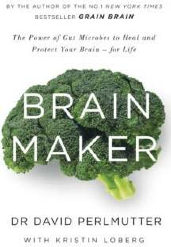 Brain Maker av David Perlmutter