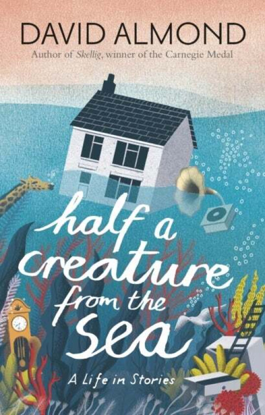 Half a Creature from the Sea av David Almond