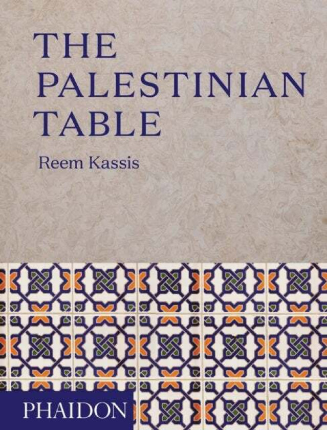 The Palestinian Table av Reem Kassis