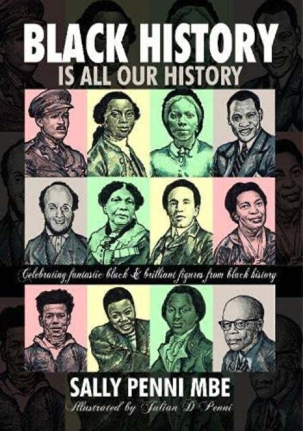 Black History is All Our History av Sally Penni MBE