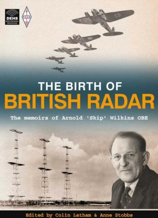 The Birth of British Radar av Colin Latham, Anne Stobbs