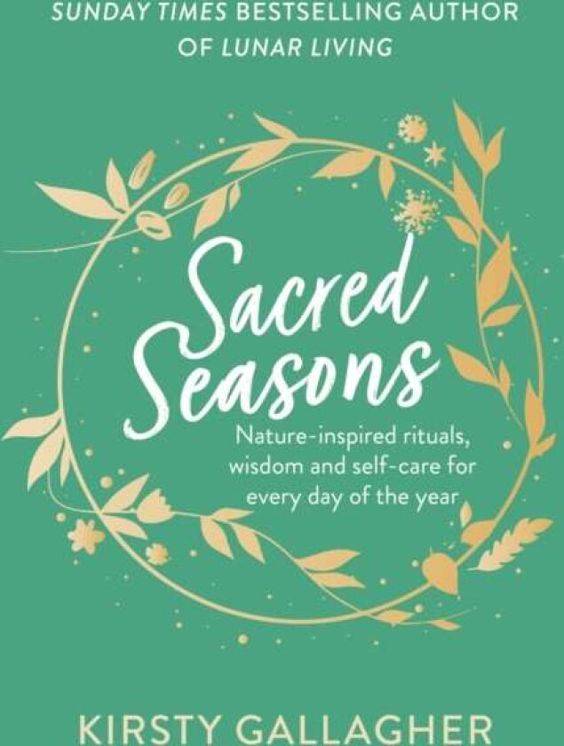 Sacred Seasons av Kirsty Gallagher