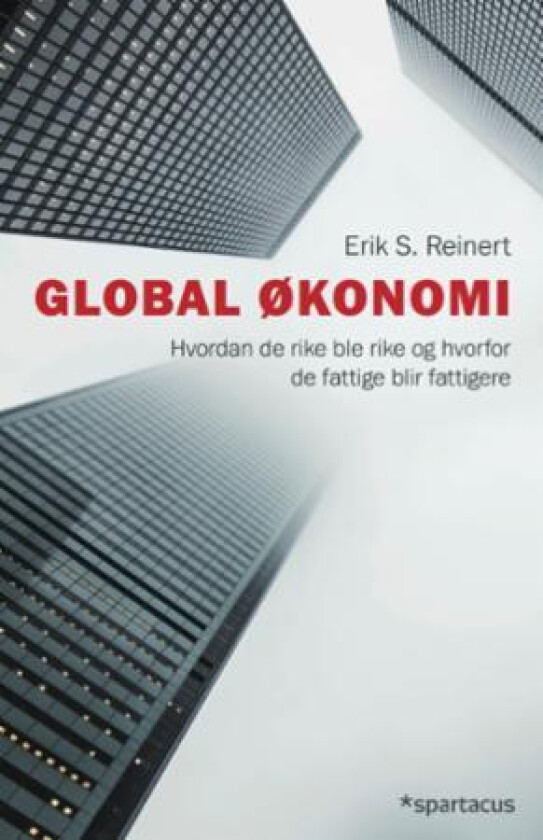 Global økonomi av Erik S. Reinert