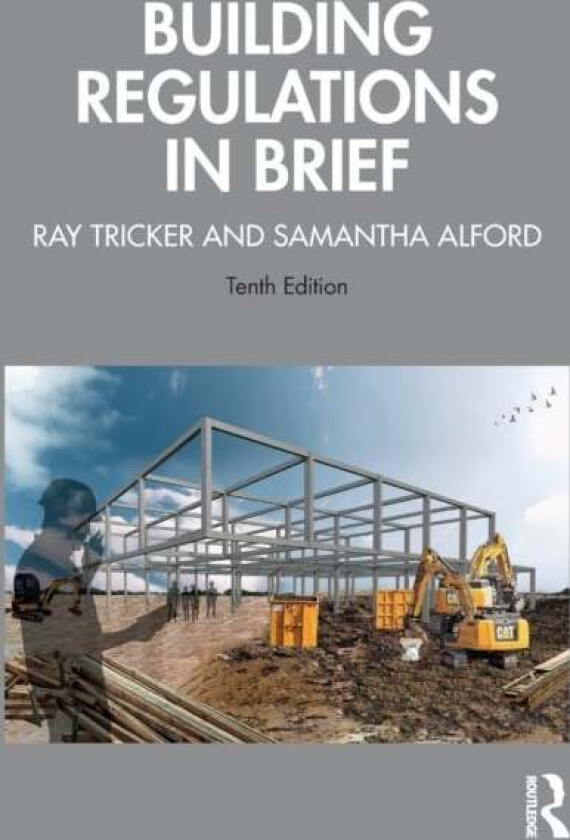 Building Regulations in Brief av Ray (Herne European Consultancy Ltd UK) Tricker, Samantha Alford
