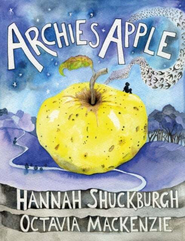Archie's Apple av Hannah Shuckburgh