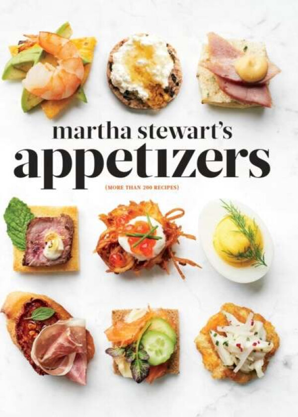 Martha Stewart's Appetizers av Martha Stewart