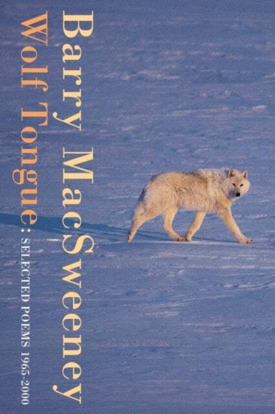 Wolf Tongue av Barry MacSweeney