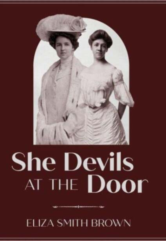 She Devils at the Door av Eliza Smith Brown