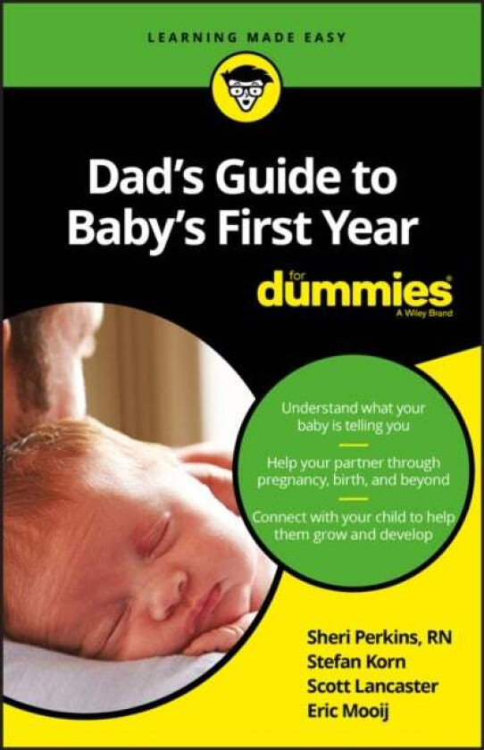 Dad's Guide to Baby's First Year For Dummies av Sharon RN Perkins, Stefan (Managing Director WebFund Ltd ) Korn, Scott Lancaster, Eric Mooij