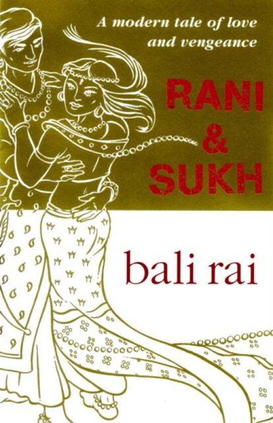 Rani And Sukh av Bali Rai
