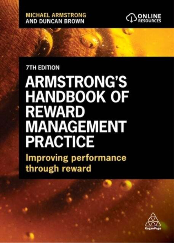 Armstrong's Handbook of Reward Management Practice av Michael Armstrong, Duncan Brown