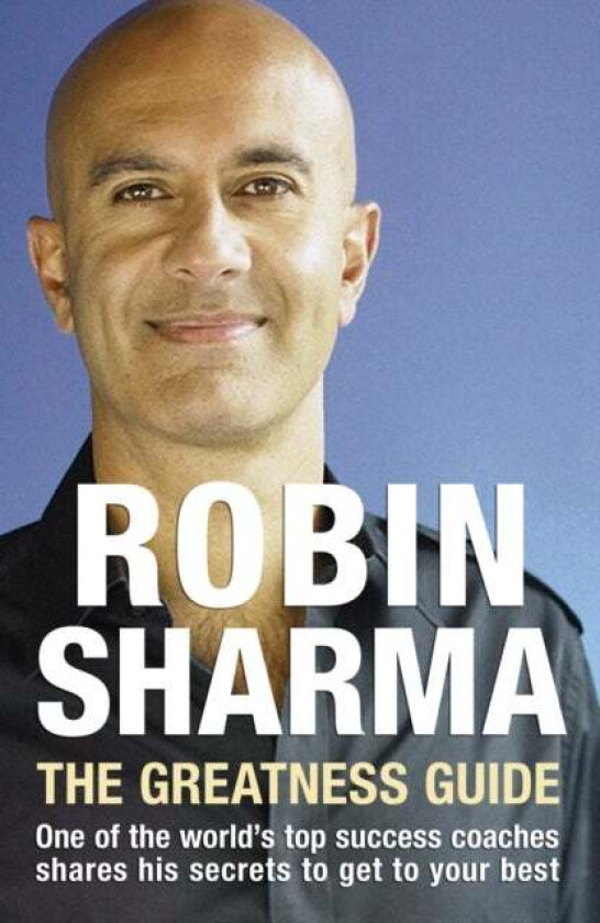 The Greatness Guide av Robin Sharma