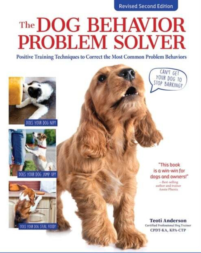 The Dog Behavior Problem Solver, 2nd Edition av Teoti Anderson