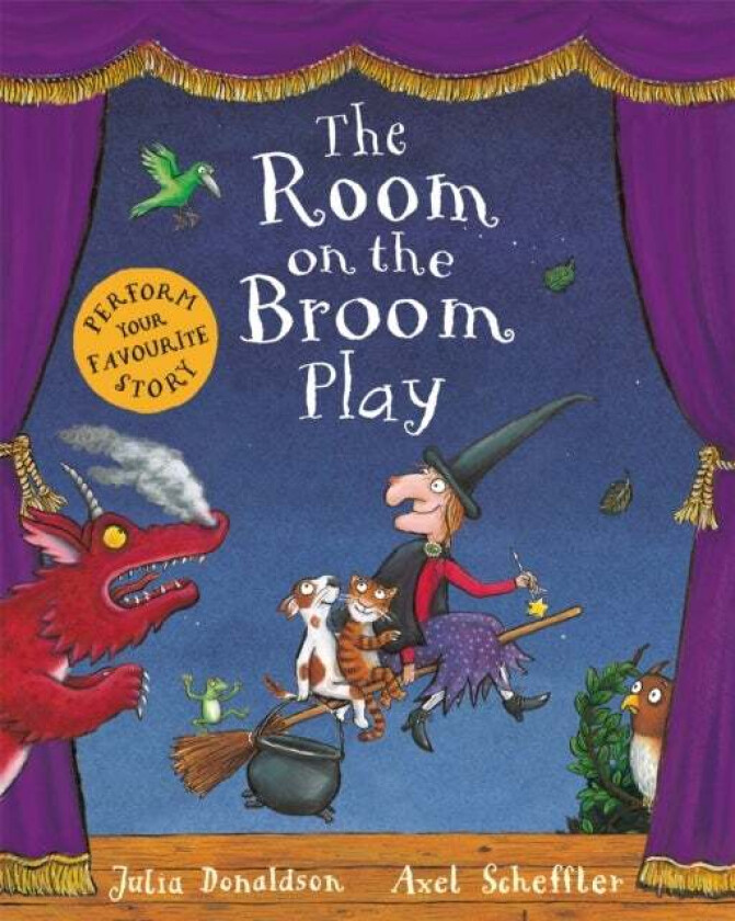 The Room on the Broom Play av Julia Donaldson