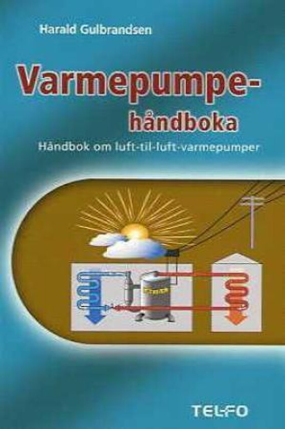 Varmepumper av Harald Gulbrandsen