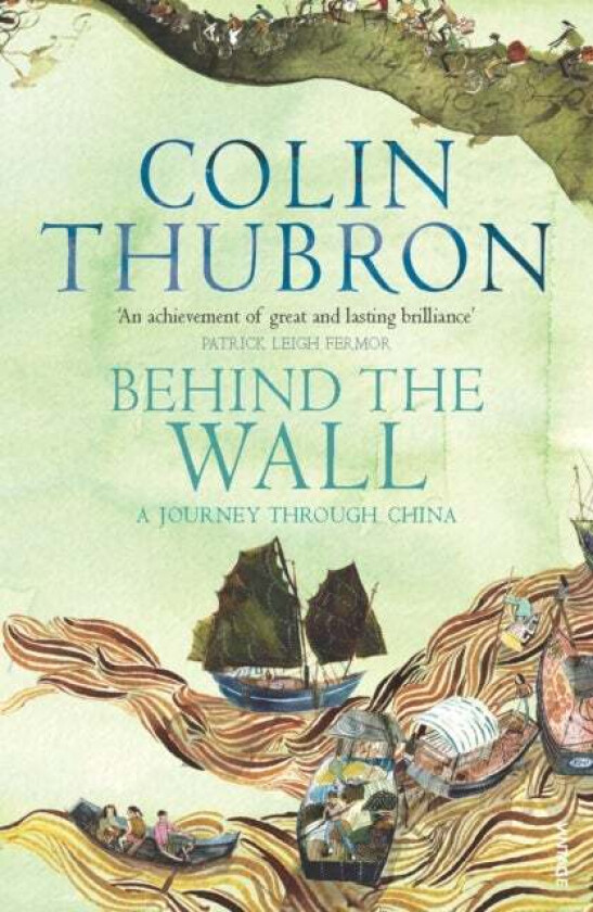 Behind The Wall av Colin Thubron