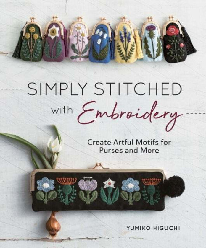 Simply Stitched with Embroidery av Yumiko Higuchi