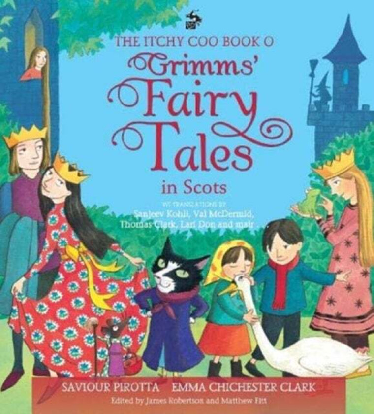The Itchy Coo Book o Grimms' Fairy Tales in Scots av Saviour Pirotta