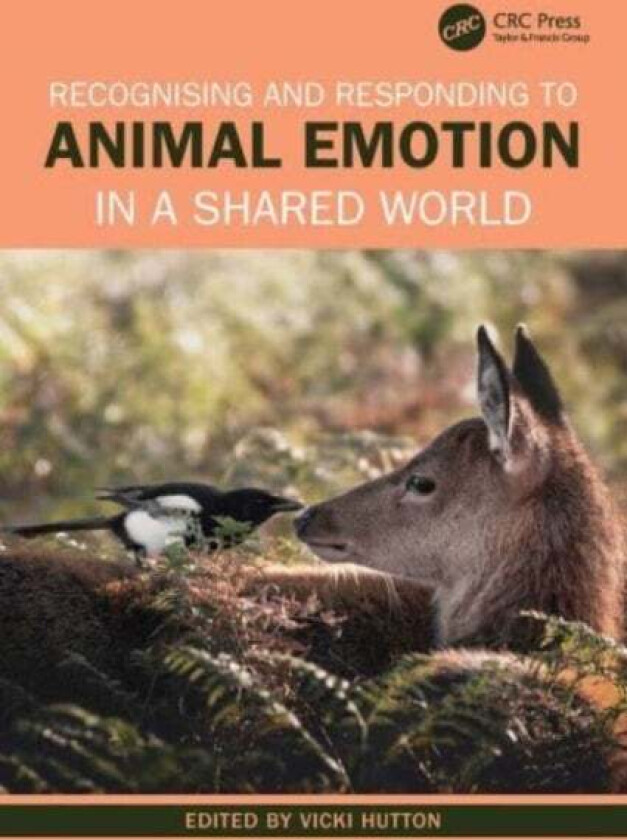 Recognising and Responding to Animal Emotion in a Shared World av Vicki (Australian College of Applied Psychology) Hutton
