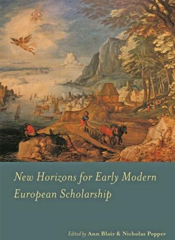 New Horizons for Early Modern European Scholarship