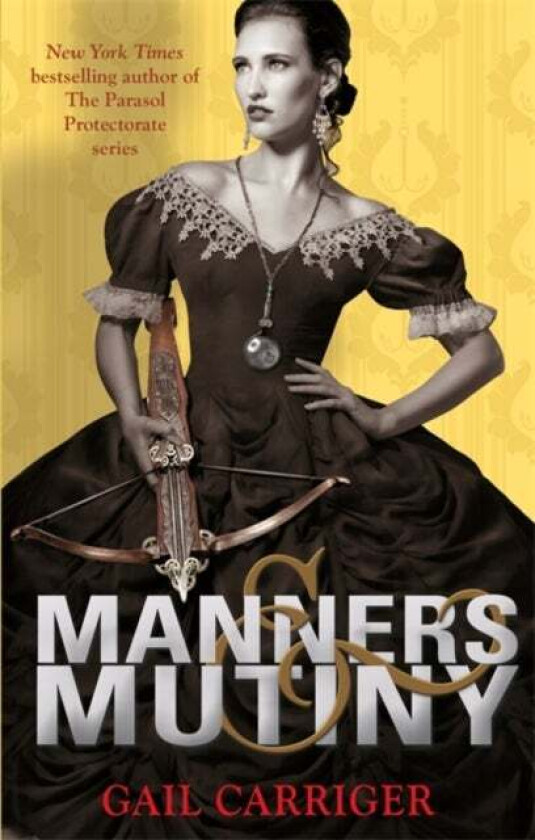 Manners and Mutiny av Gail Carriger