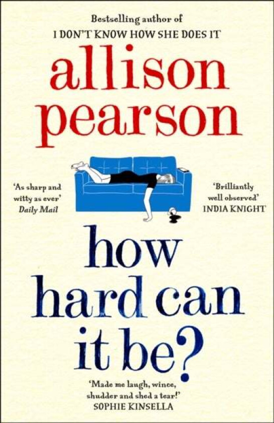 How hard can it be? av Allison Pearson