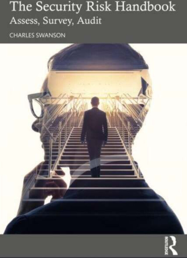 The Security Risk Handbook av Charles Swanson