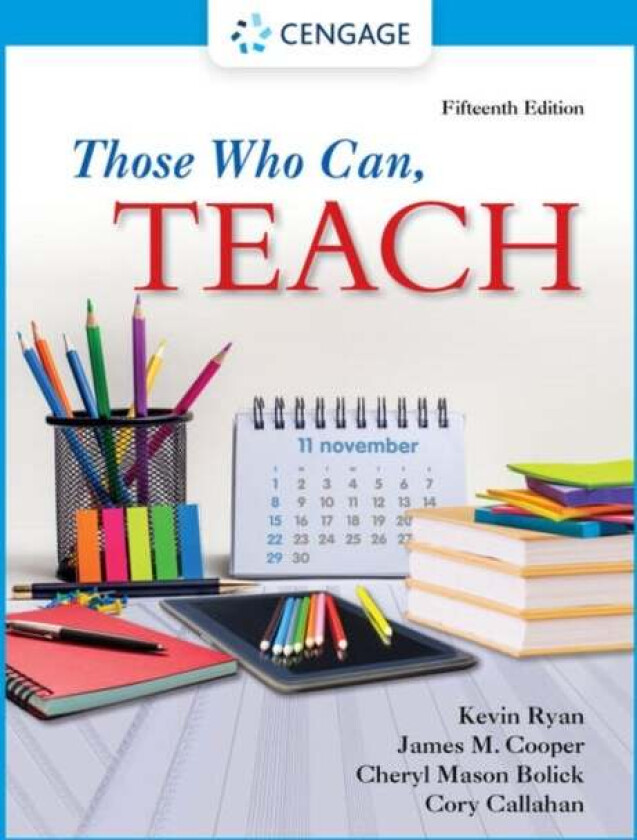 Those Who Can, Teach av James (University of Virginia Emeritus) Cooper, Cheryl Mason (The University of North Carolina at Chapel Hill) Bolick, Cory (U