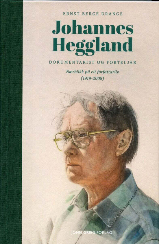 Johannes Heggland av Ernst Berge Drange