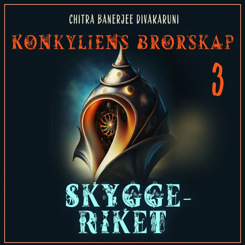 Skyggeriket av Chitra Banerjee Divakaruni