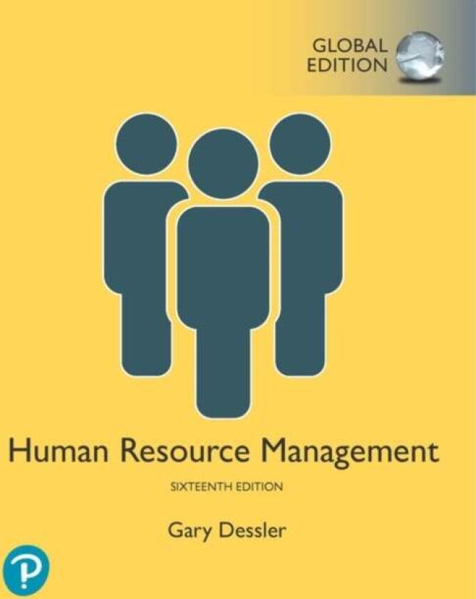 Human Resource Management, Global Edition av Gary Dessler