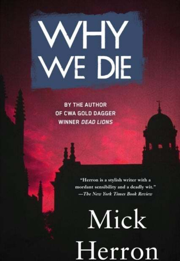 Why We Die av Mick Herron