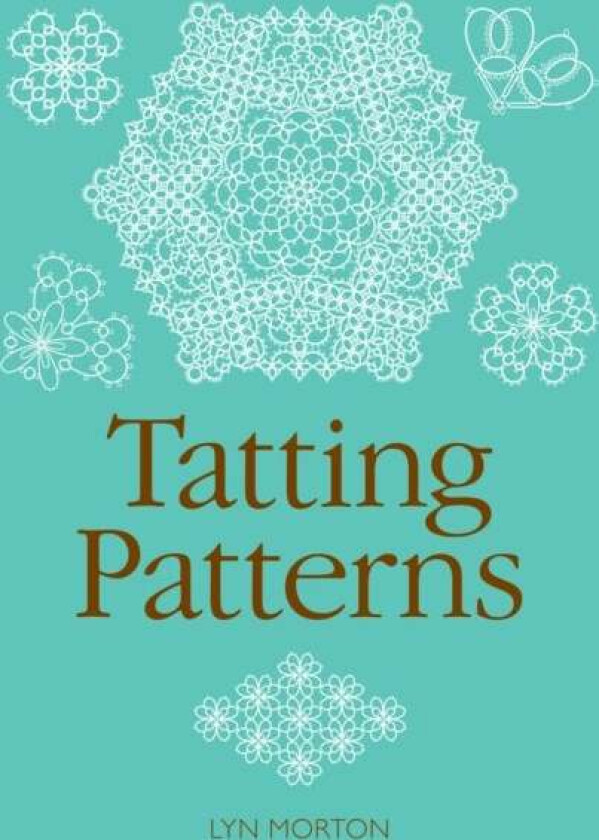 Tatting Patterns av L Morton