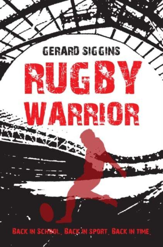 Rugby Warrior av Gerard Siggins