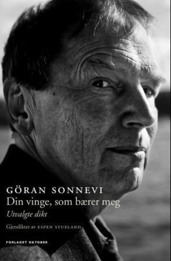 Din vinge, som bærer meg av Göran Sonnevi