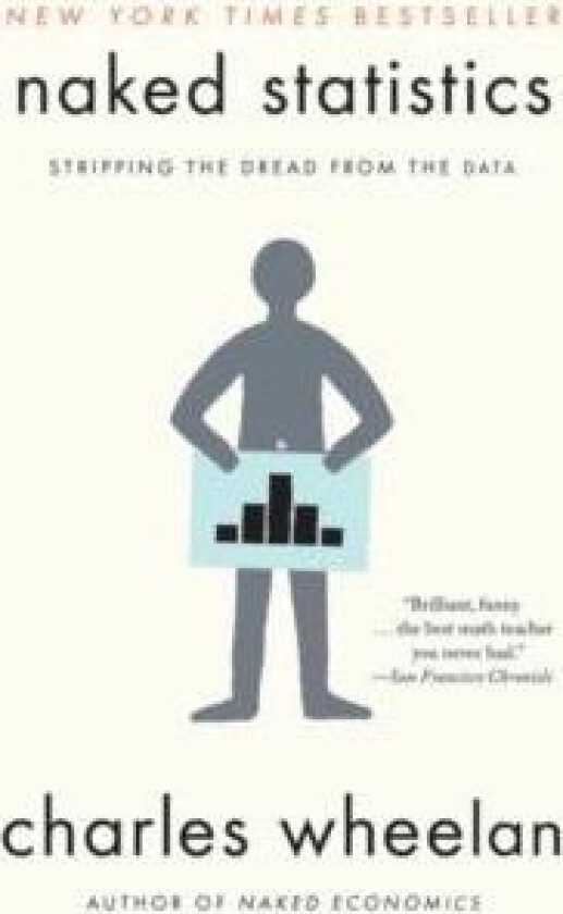 Naked Statistics av Charles (Dartmouth College) Wheelan