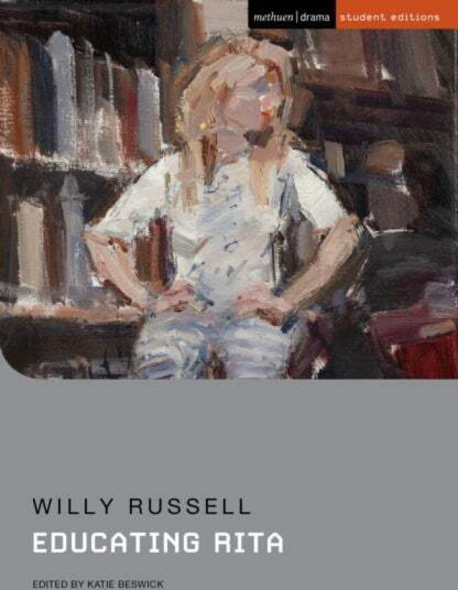 Educating Rita av Willy Russell