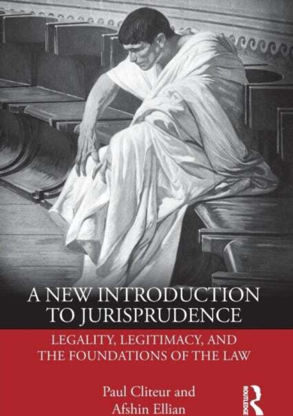 A New Introduction to Jurisprudence av Paul Cliteur, Afshin Ellian