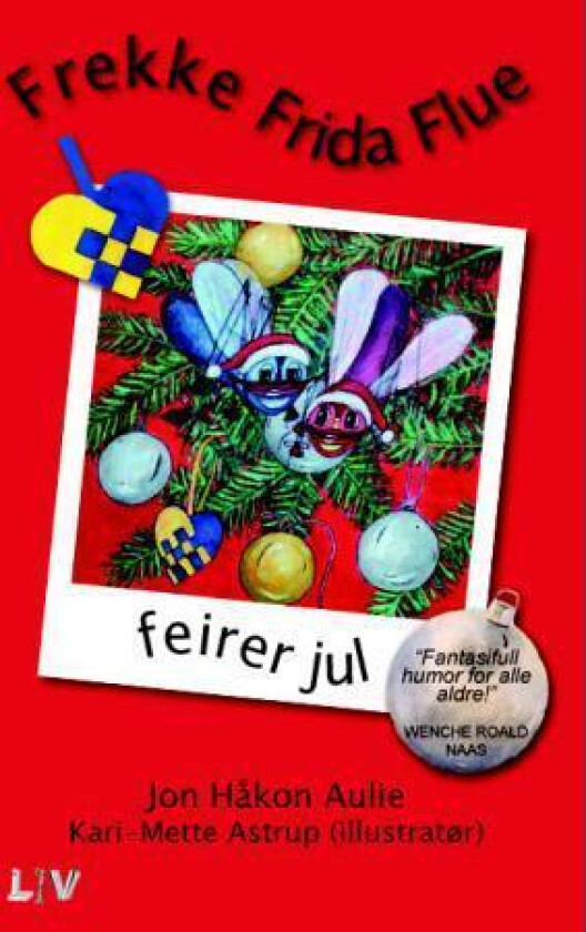 Frekke Frida Flue feirer jul av Jon Håkon Aulie