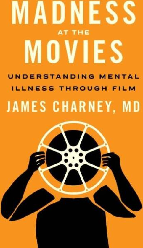 Madness at the Movies av James Charney
