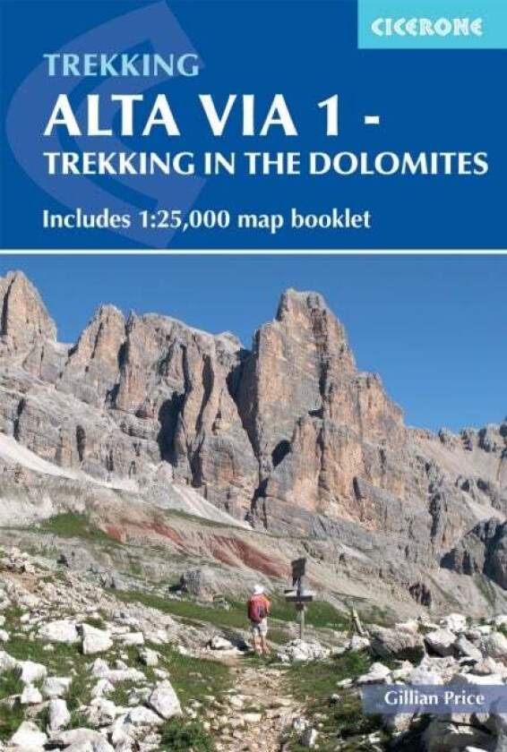 Alta Via 1 - Trekking in the Dolomites av Gillian Price