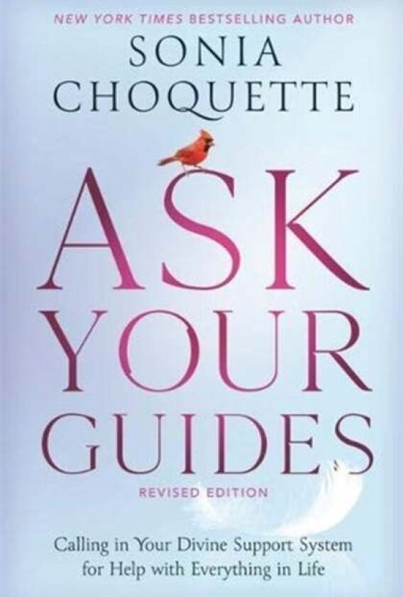 Ask Your Guides av Sonia Choquette