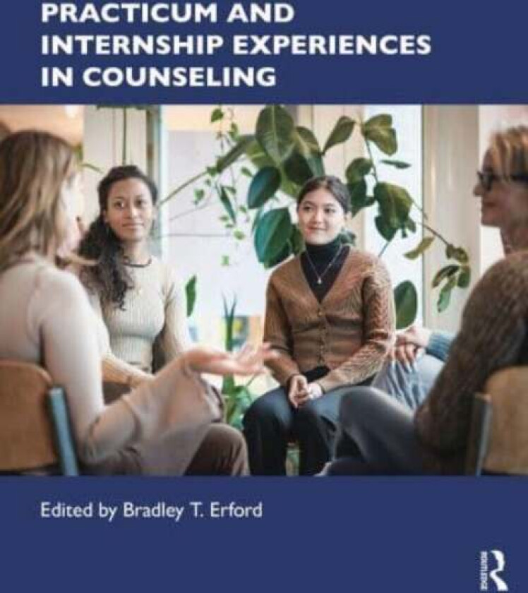 Practicum and Internship Experiences in Counseling