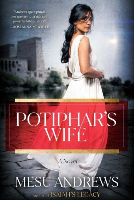 Potiphar's Wife av Mesu Andrews