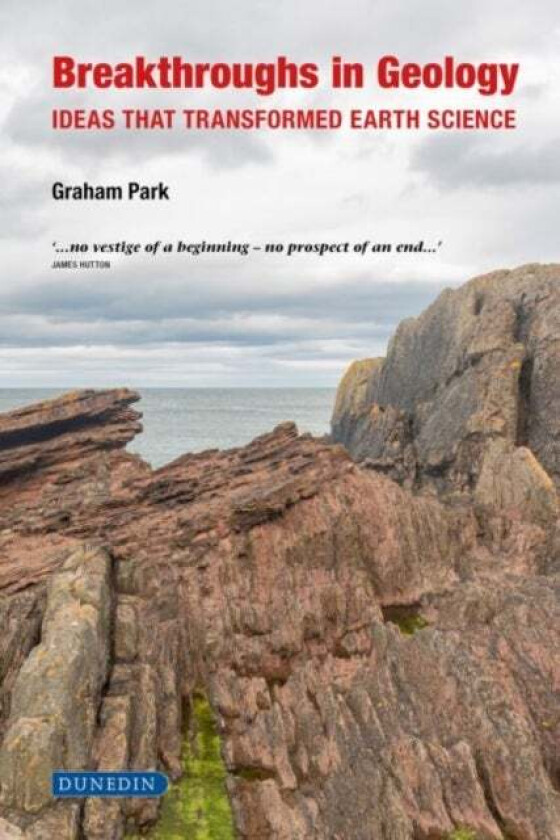 Breakthroughs in Geology av Park Graham