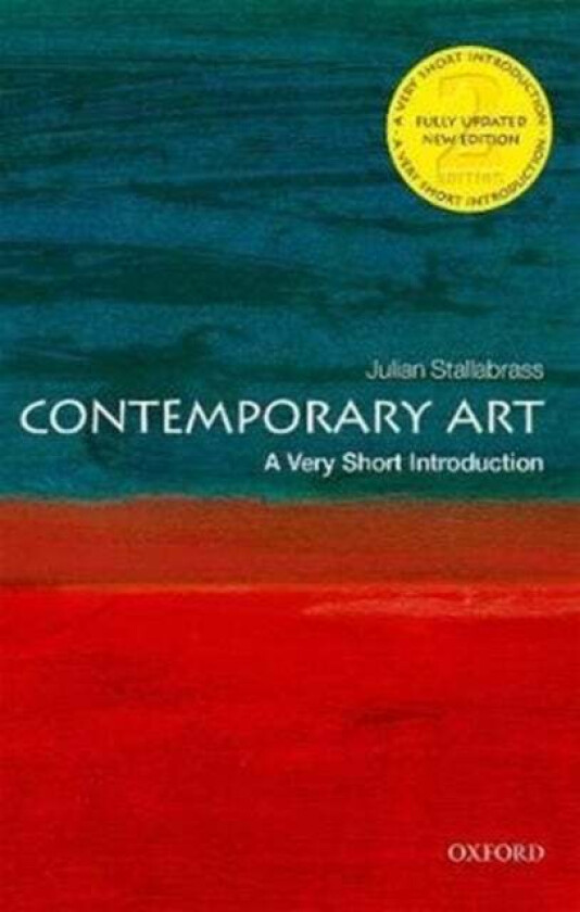 Contemporary Art: A Very Short Introduction av Julian (Professor of Art History The Courtauld Institute of Art) Stallabrass
