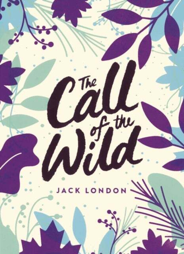 The Call of the Wild av Jack London