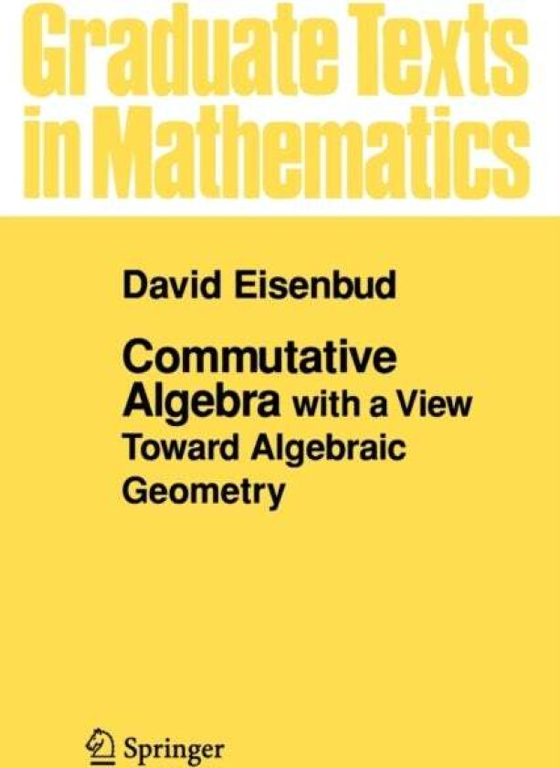 Commutative Algebra av David Eisenbud