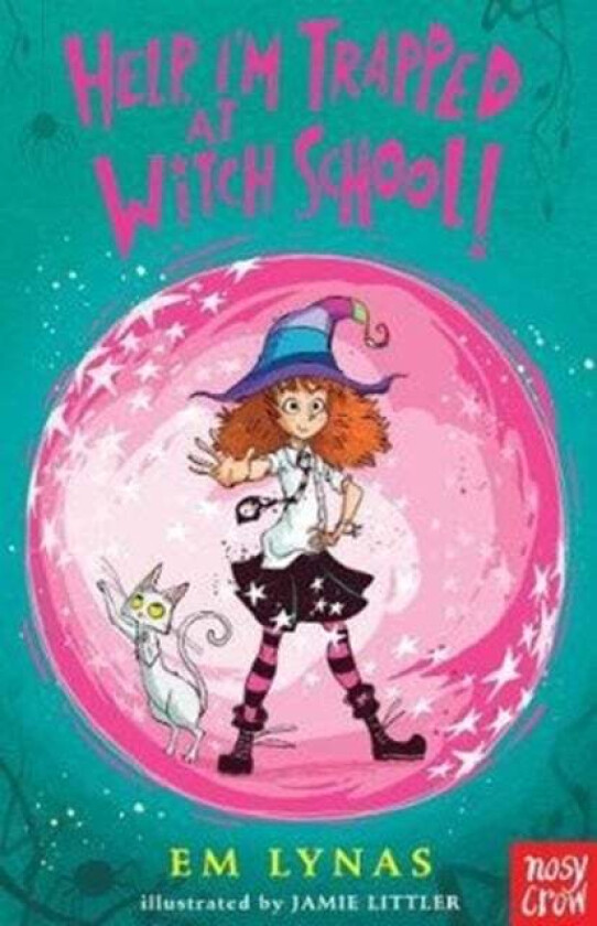 Help! I'm Trapped at Witch School! av Em Lynas