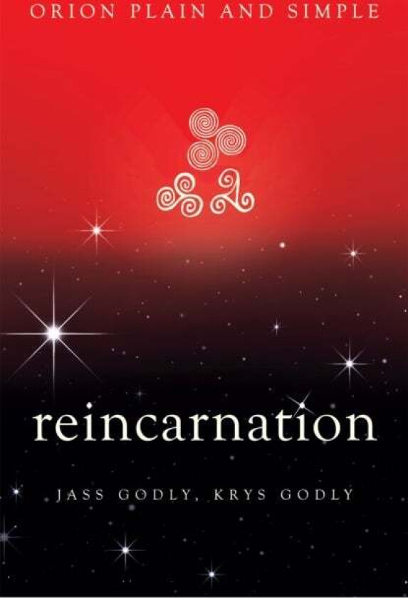 Reincarnation, Orion Plain and Simple av Jass Godly, Krys Godly